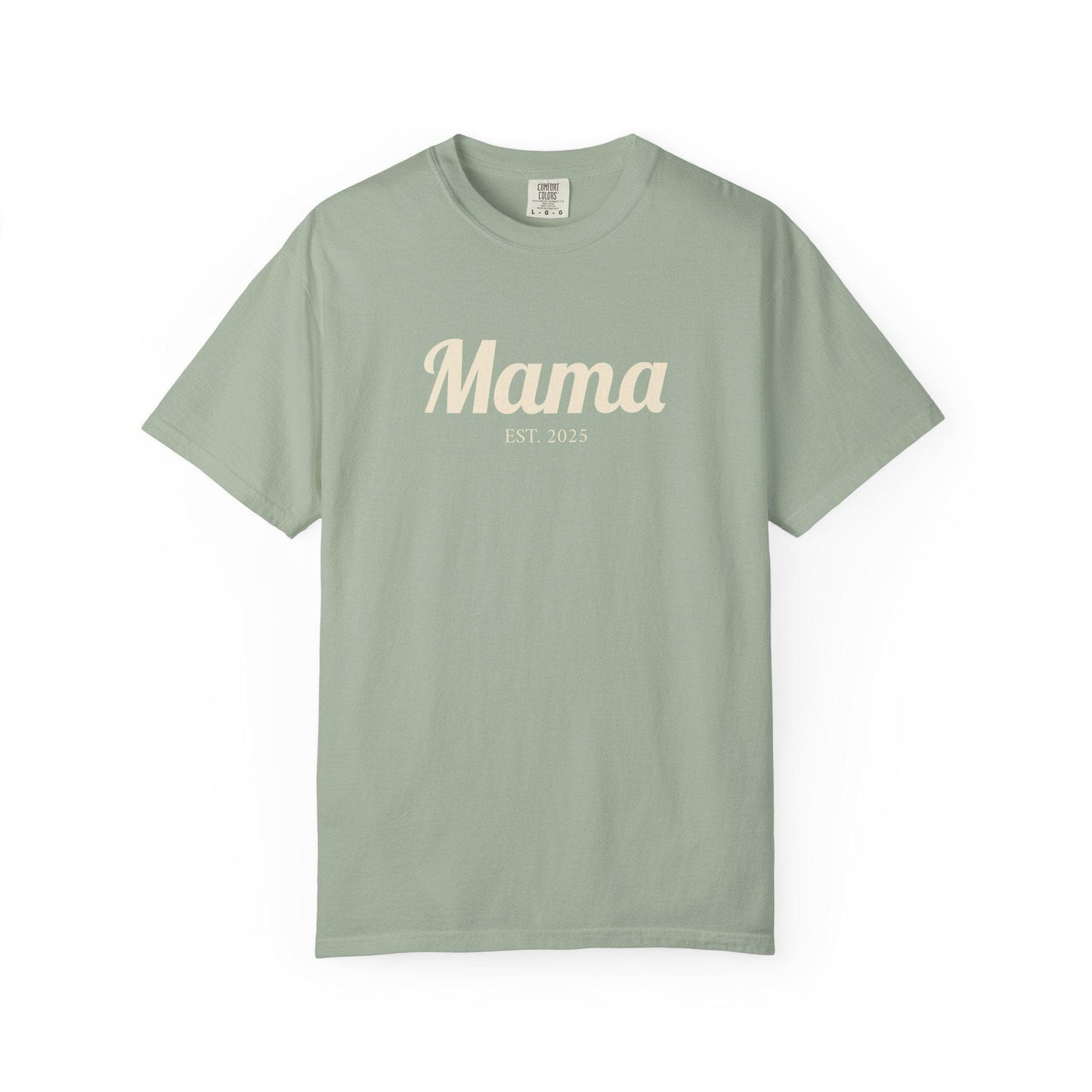Mama EST. 2025 T-Shirt | Mom Script Design, Sage Garment-Dyed