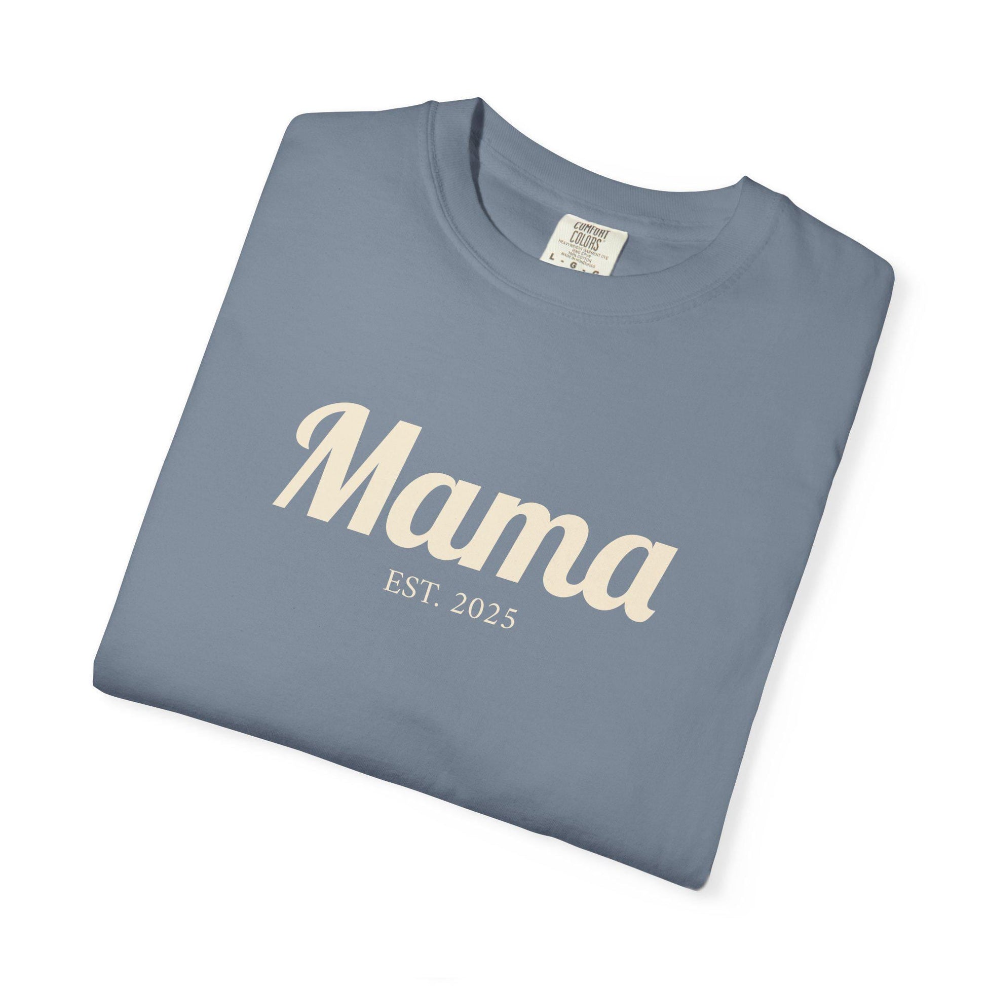 Mama EST. 2025 T-Shirt | Mom Script Design, Sage Garment-Dyed
