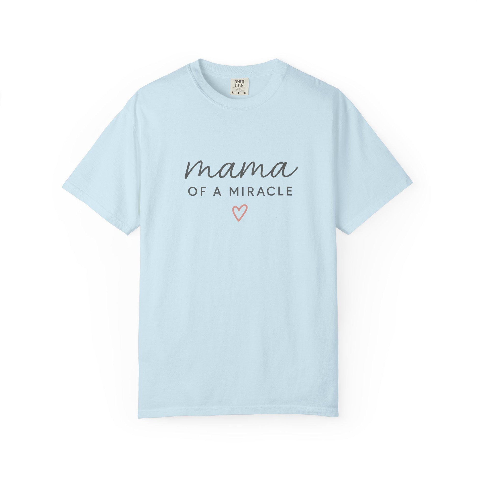 Mama Of A Miracle T-shirt | Matching Mom and Baby Shirt For Mom