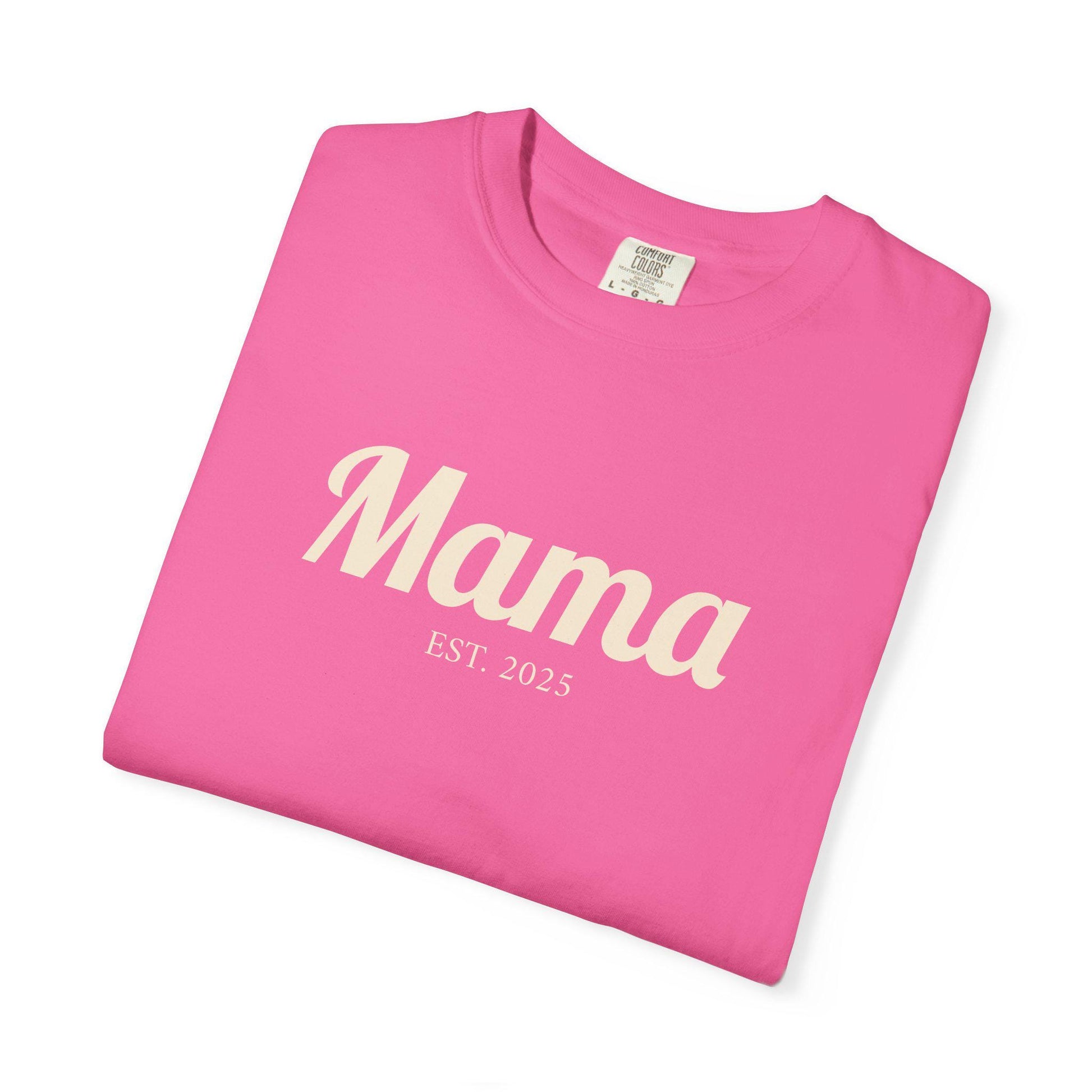 Mama EST. 2025 T-Shirt | Mom Script Design, Sage Garment-Dyed
