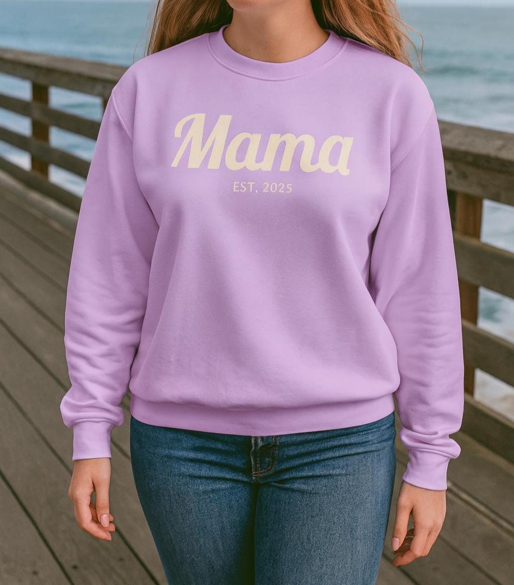 Mama EST. 2025 Sweatshirt | Mama Pullover Gift