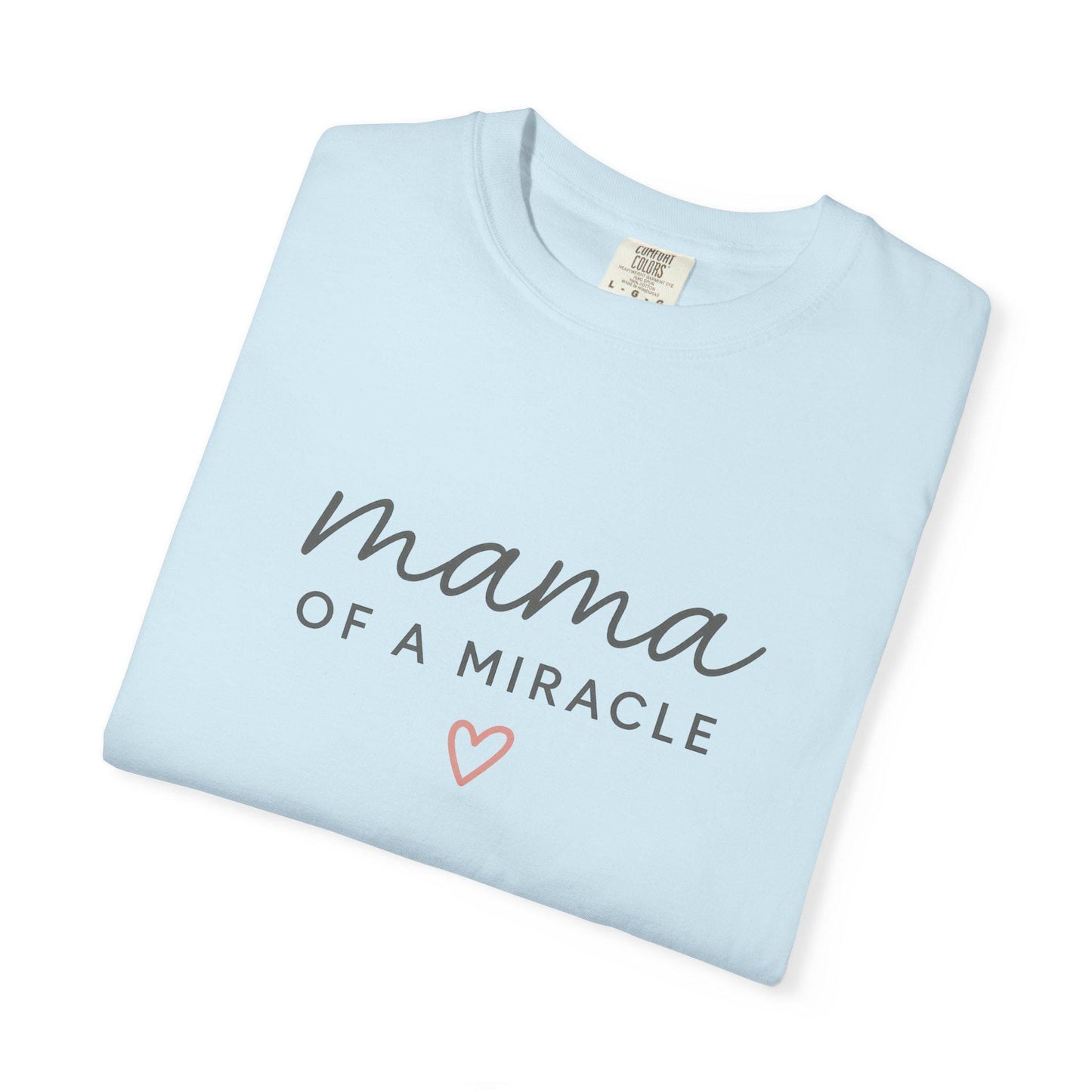 Mama Of A Miracle T-shirt | Matching Mom and Baby Shirt For Mom