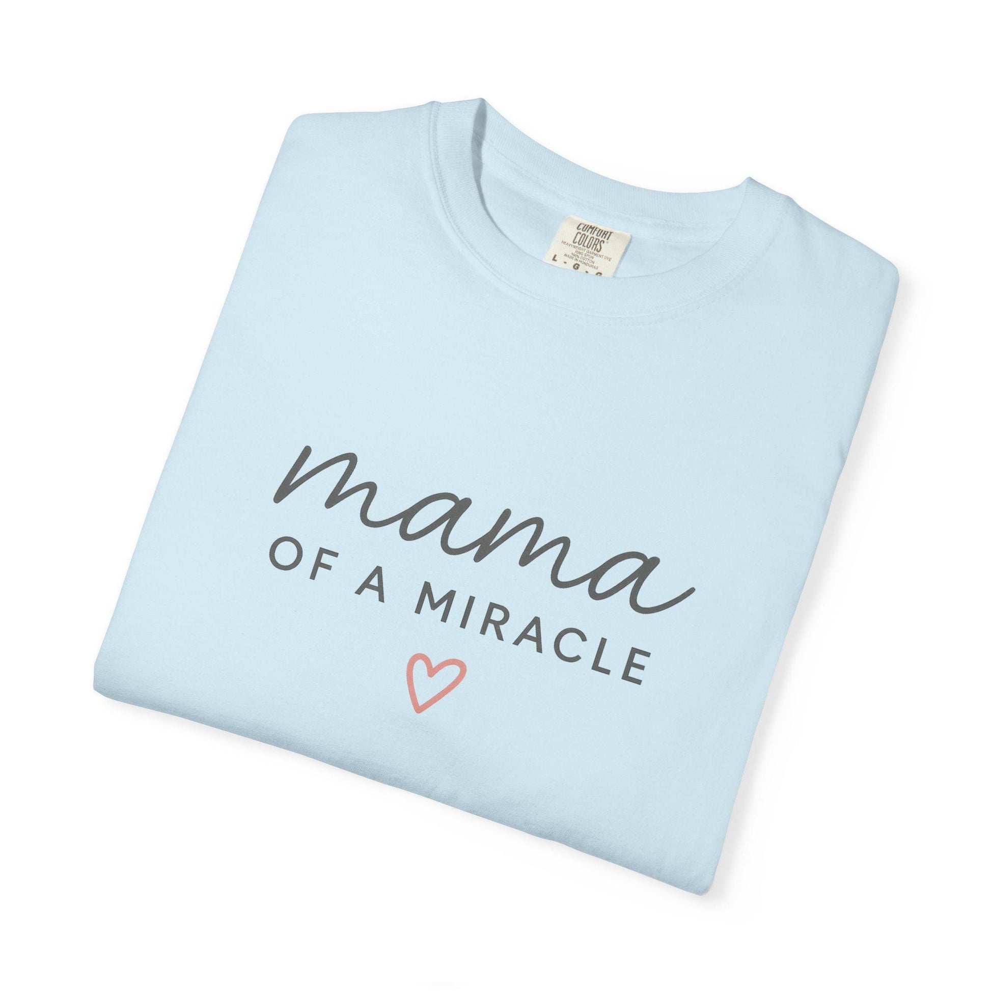 Mama Of A Miracle T-shirt | Matching Mom and Baby Shirt For Mom