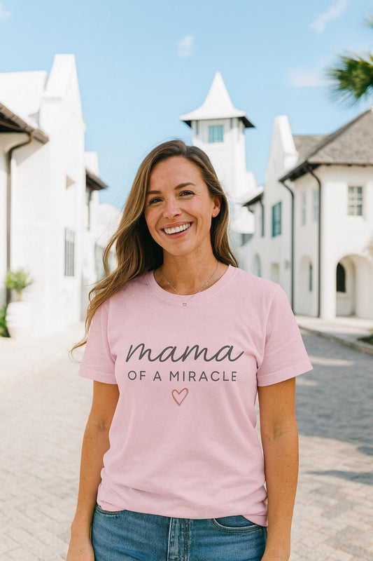 Mama Of A Miracle T-shirt | Matching Mom and Baby Shirt For Mom